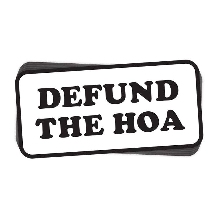 Defund the HOA Sticker
