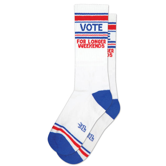 Vote...For Longer Weekends Gym Crew Socks