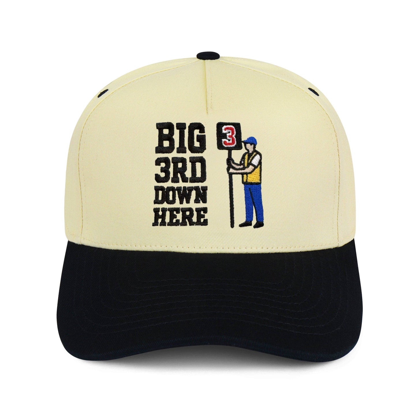 Big 3rd Down Here Hat