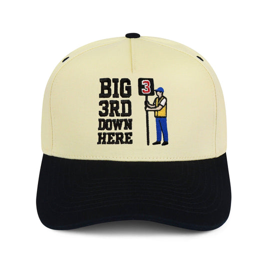 Big 3rd Down Here Hat