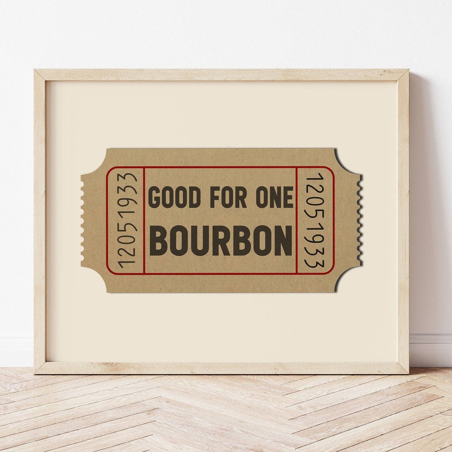 Good For One Bourbon Ticket Stub Art Print