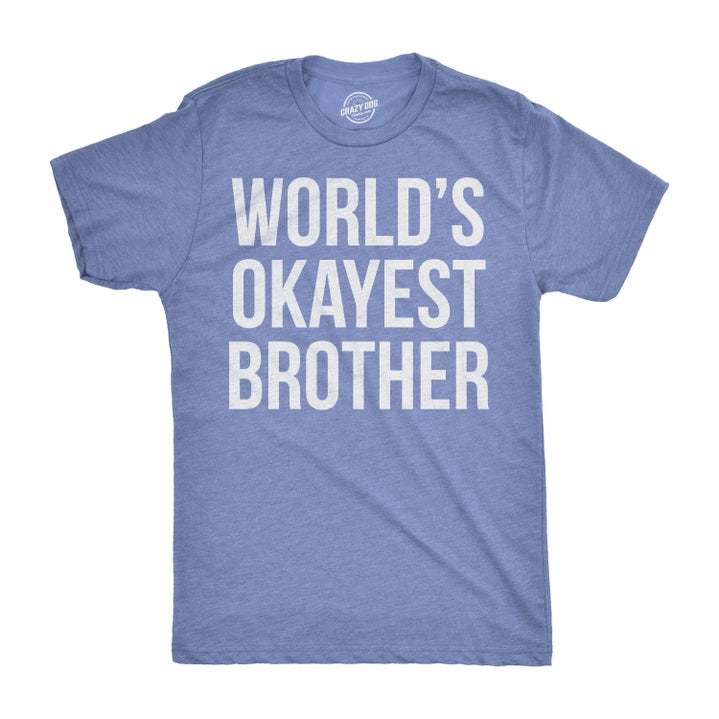 Worlds Okayest Brother Graphic Tee