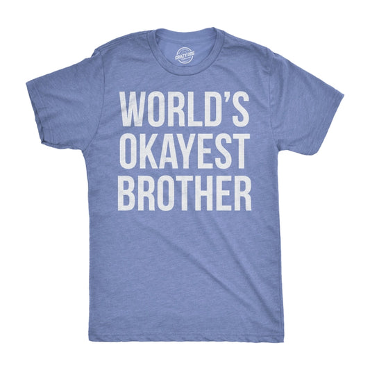 Worlds Okayest Brother Graphic Tee