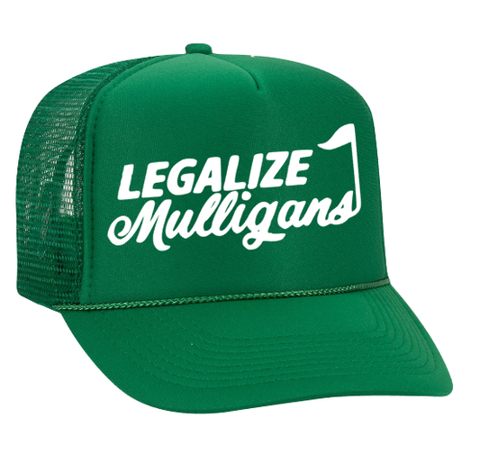 Legalize Mulligans Trucker Hat