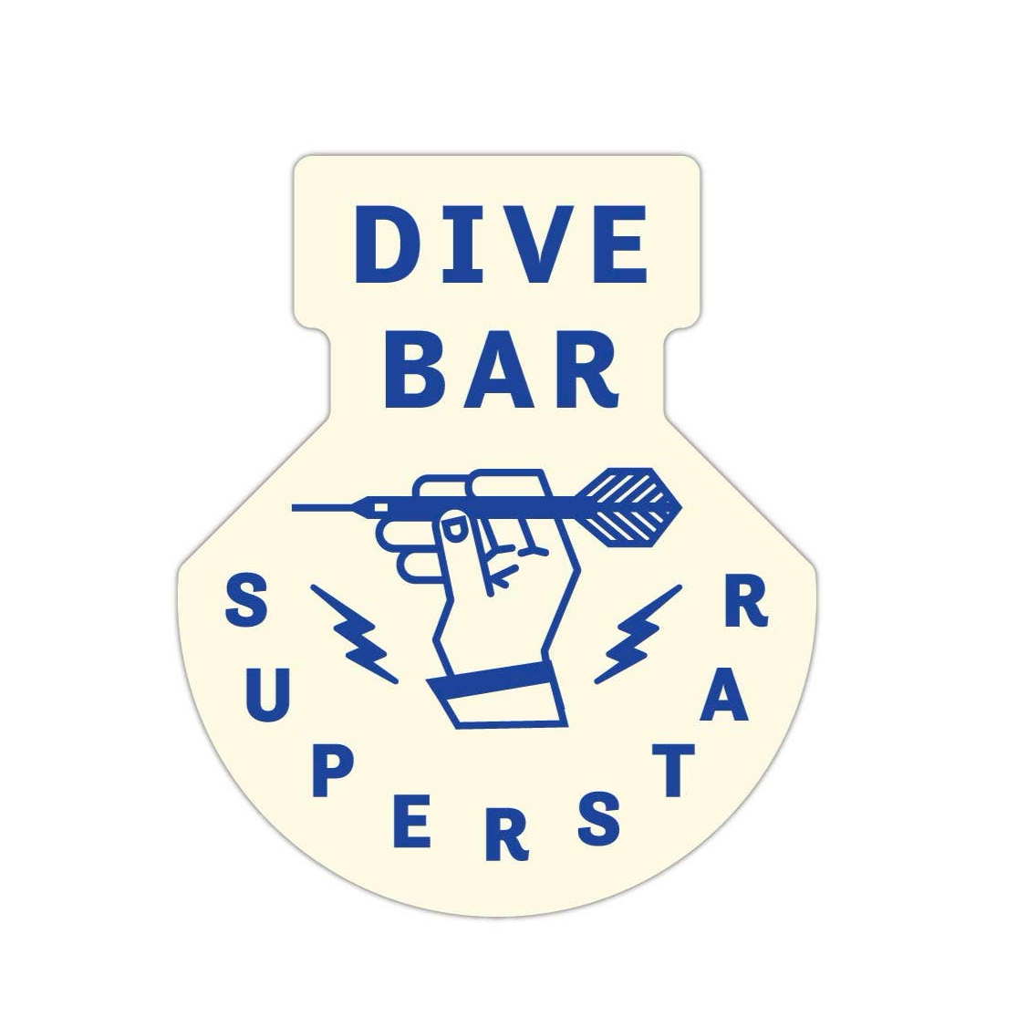 Dive Bar Superstar Sticker