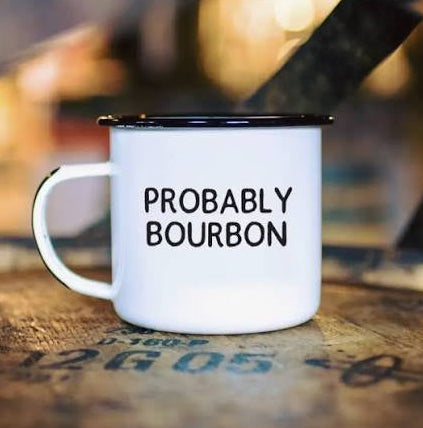 Probably Bourbon Enamel Mug