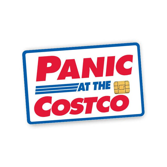 Panic at the Costco Credit Card Skin