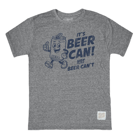 It's Beer Can! Tee