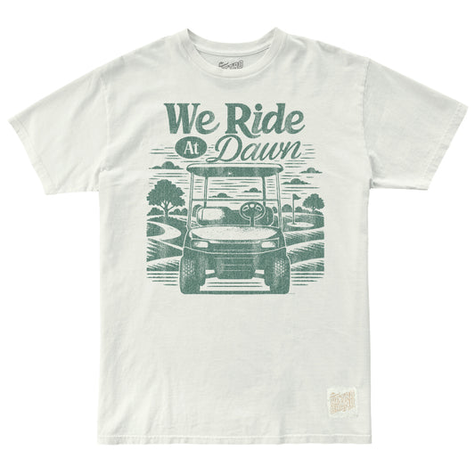 We Ride At Dawn Tee