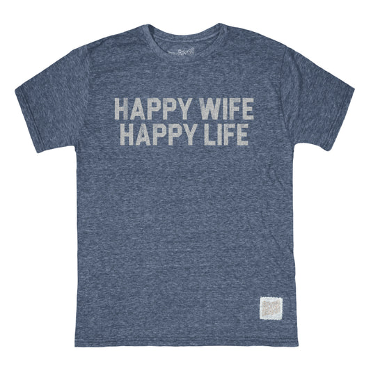 Happy Wife Happy Life Tee