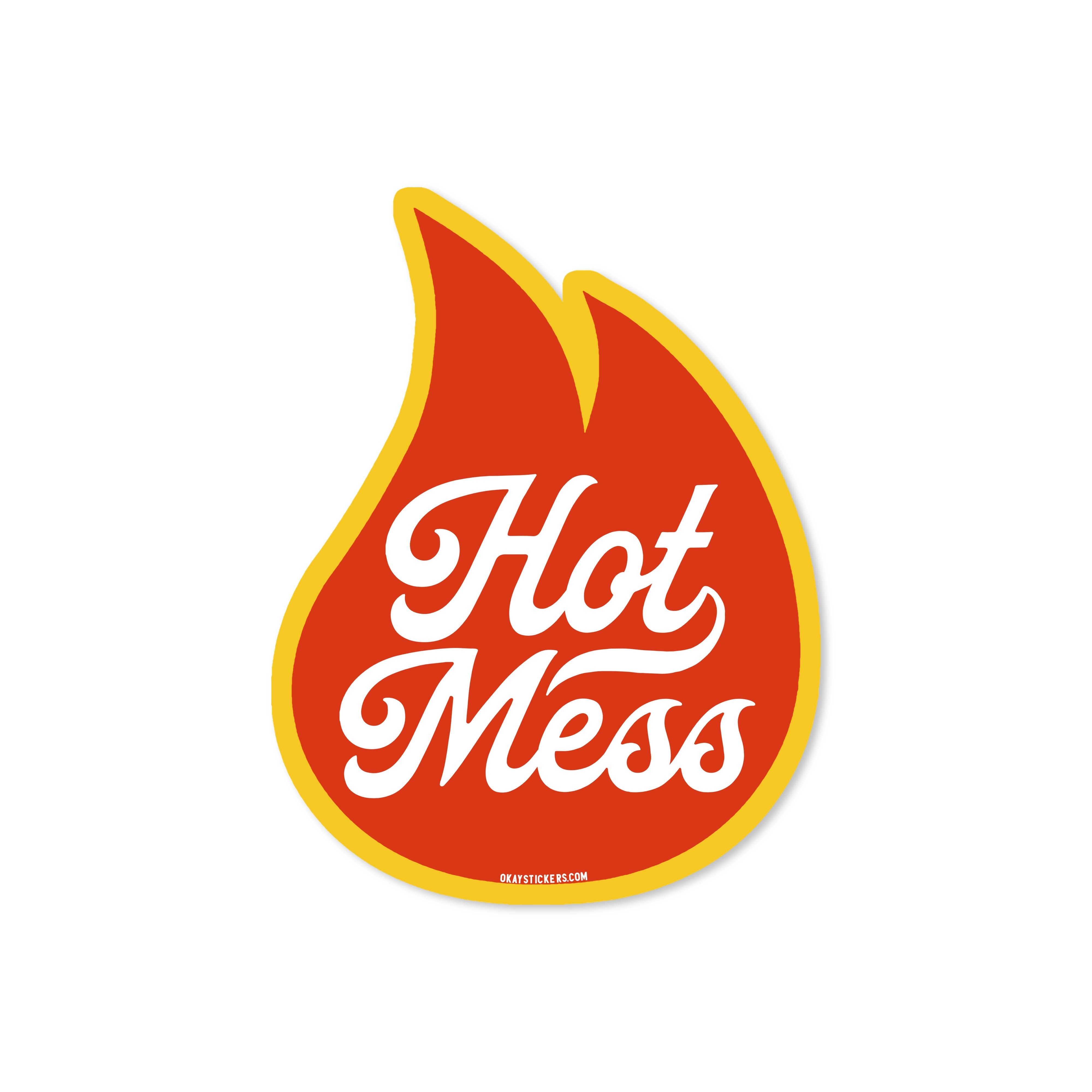 Hot Mess